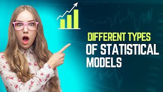 Data Science Course: Types of Statistical Models: A Comprehensive Guide  23
