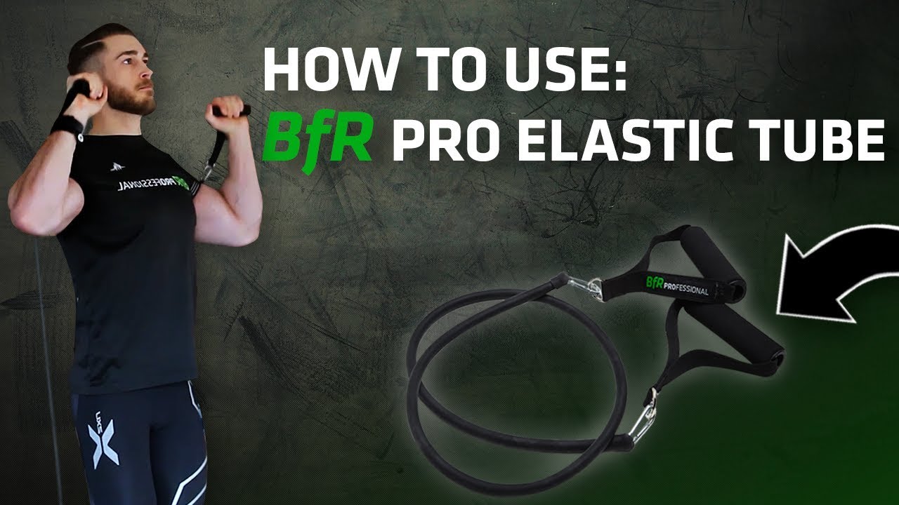 How to use BfR Pro Elastic Training Tube YouTube