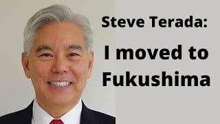 What is it like in Fukushima today?  Interview with Steve Terada, 2022 Update in the Comment Section