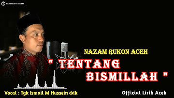 Nazam Rukon Aceh Tentang Bismillah Tgk Ismail M Hussein dan Tgk M Yusuf Yacob