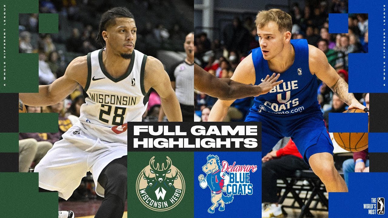 Delaware Blue Coats vs. Wisconsin Herd - Game Highlights