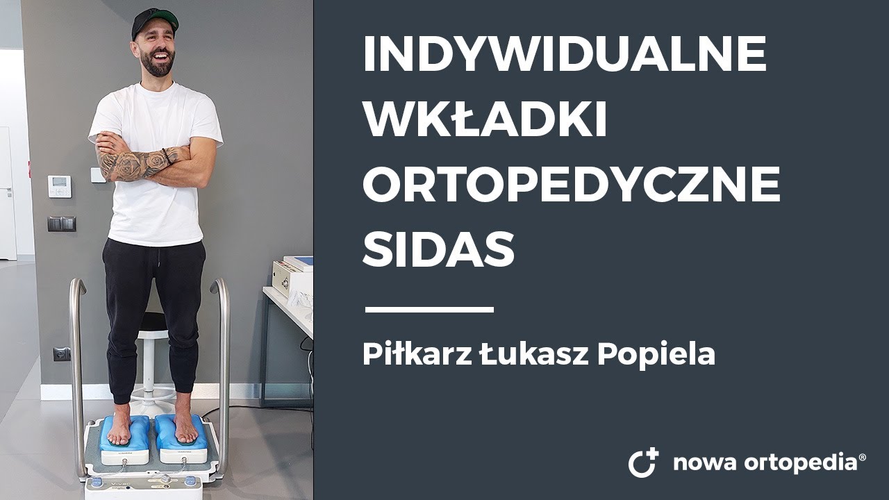 Wkładki ortopedyczne SIDAS  - piłkarz Łukasz Popiela - krótka relacja z wizyty w Nowej Ortopedii