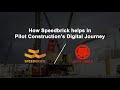 How speedbrick helps in pilot constructions digital journey