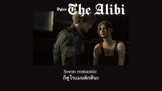 [THAISUB] The Alibi - Dylan