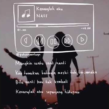 story whatsapp cover naff kenanglah aku