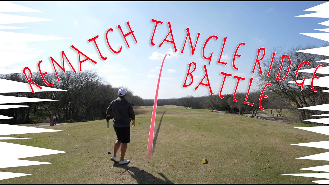 Tangle Ridge Rematch Back 9 - YouTube