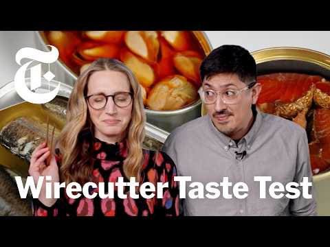 Can These Experts Tell a $1 Tin of Sardines From a $20 One? | Wirecutter | Taste Test