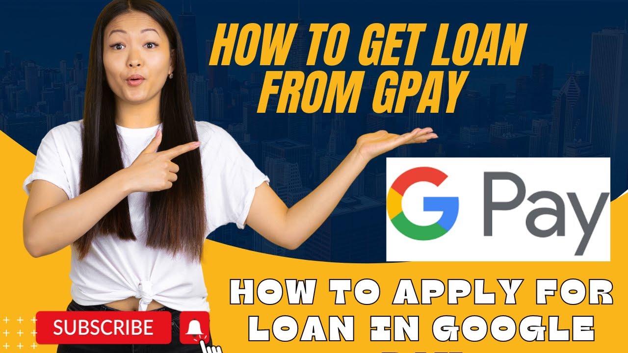 Get Loan From GPay : How to get loan from GPAY & How to Apply For Loan ...