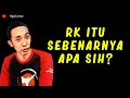 Rk itu sbeenarnya apa sih manfaatnya apa  mas yunus