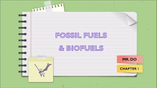Fossil Fuels and Biofuels