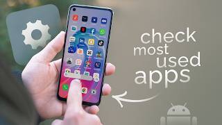 How to Check Most Used Apps on Android (tutorial)