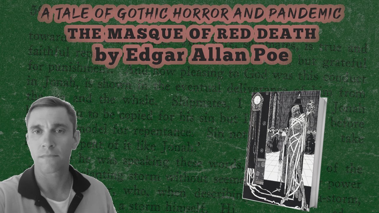 THE MASQUE OF THE RED DEATH | Edgar Allan Poe | A Tale of Gothic Horror
