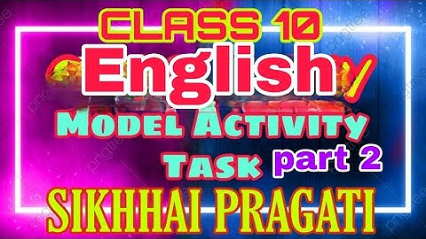 Class 10 English Model Activity Task February 2022 part2|| Model Activity Task Class 10English 2022