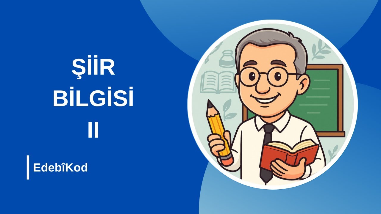 Şiir Bilgisi 2 I AYT Edebiyat 2026