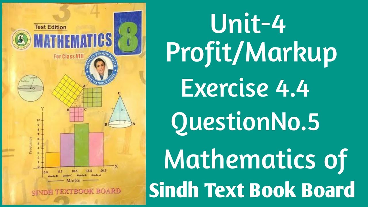 Exercise 4.4 Q.No.5 Mathematics of Sindh Text Book Board (STBB) Unit-4 Profit/Markup
