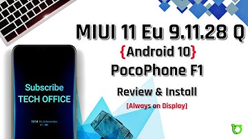 MIUI 11.1 Eu Android 10 for Poco F1 Review, Always on Display and more Amazing Features 🔥