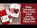 🔴 Make Valentine’s Day Cards that Sweep Them Off Their Feet