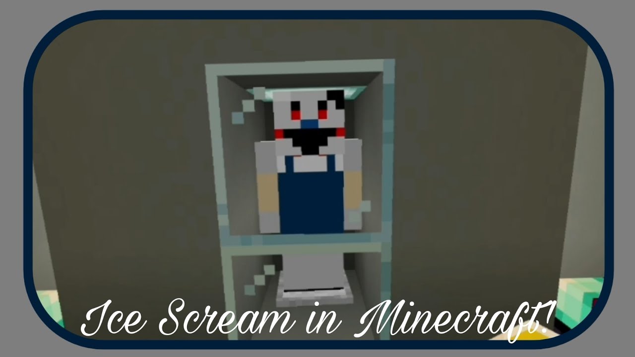Minecraft Horror Map - Ice Scream - YouTube