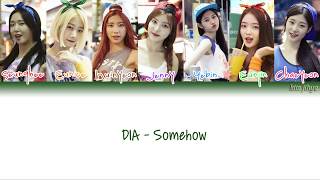 DIA (다이아) – Somehow (왠지) Lyrics (Han|Rom|Eng|Color Coded) #TBS