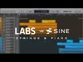 LABS vs SINE factory: Strings & Piano