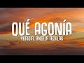 Yuridia  Angela Aguilar - Qué Agonía  Letra/ 