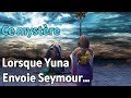 Un mystre lorsque yuna envoie seymour  ffx thorie  auron