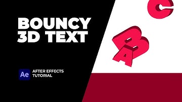 Bouncy 3D Text. After Effects Tutorial