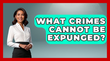 What Crimes Cannot Be Expunged? - Jail & Prison Insider