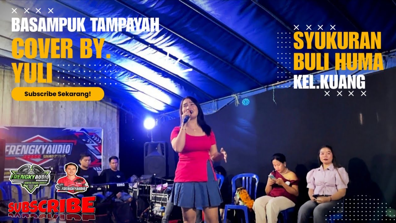 Mix - BASAMPUK TAMPAYAH - BY YULI - LIVE MUSIK - #COVERSONG - TEMANGGUNG PANJI III, KUALA KURUN