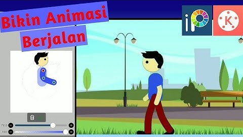 Cara Membuat Animasi Berjalan dengan Android ( Ibis paint + kinemaster )