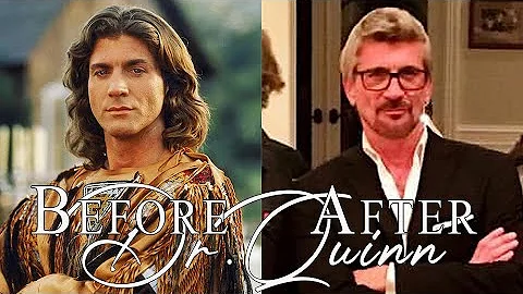 DR.QUINN - BEFORE AND NOW 2020