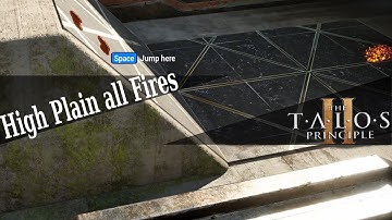 The Talos Principle 2 High Plain all Fires