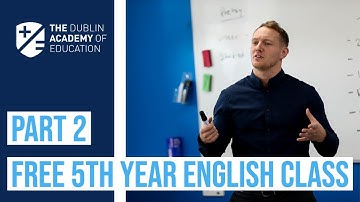 Free 5th Year English Class with Gavin Cowzer - Part 2