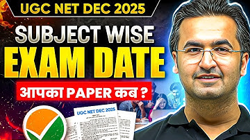 UGC NET Subject Wise Exam Date 2025 | UGC NET Exam Date 2025 Subject Wise | UGC NET Dec Exam 2025