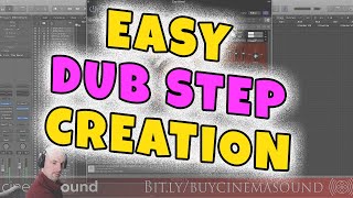 Film Scoring How To: Easy Dub Step Creation