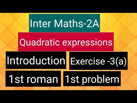 Inter Maths-2A - Quadratic expressions - Introduction, Exercise -3(a ...