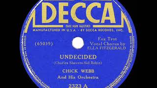 1939 HITS ARCHIVE: Undecided - Chick Webb (Ella Fitzgerald, vocal)