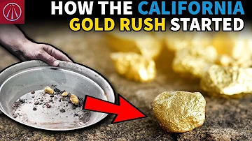 HOW the California Gold Rush CHANGED America Forever