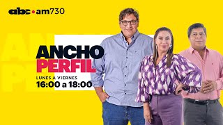 Ancho Perfil - Programa Martes 21 de Mayo - ABC 730 AM