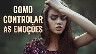 COMO CONTROLAR AS EMOÇÕES - Estresse, Raiva, Nervosismo, Ansiedade (Pastor Antonio Junior)