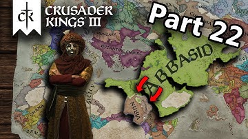 We Invade Africa... Uniting the Middle East in Crusader Kings 3 (Ck3 Let