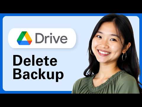 How To Delete Google Drive Backup (Step By Step)