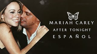 Mariah Carey  After Tonight  Traduccin Al Espaol