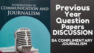 Previous year questions | Introduction to communication and Journalism| Yahya Yahi