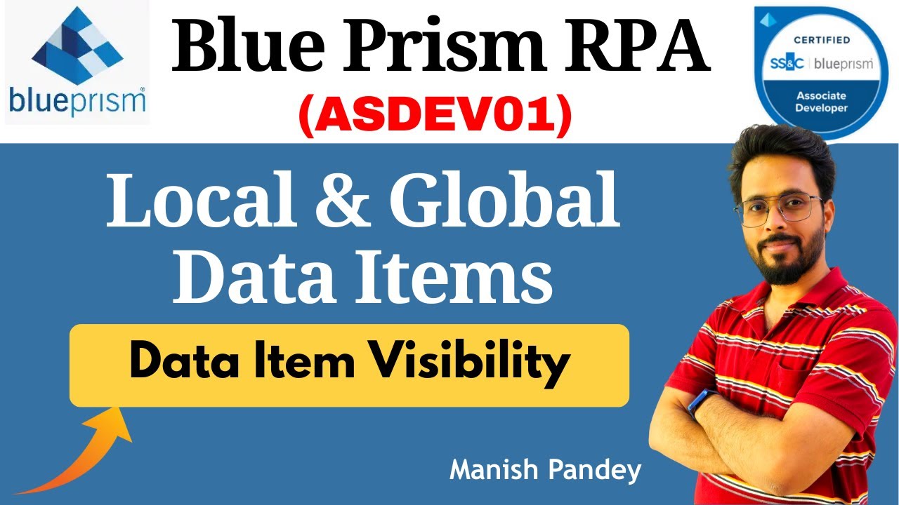 26. Local and Global Data Items in Blue Prism | Scope and Usage ...
