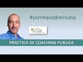 Clase pública de Coaching en voz alta #yomequedoencasa