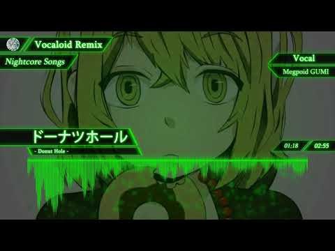 Nightcore Donut Hole ドーナツホール VOCALOID 