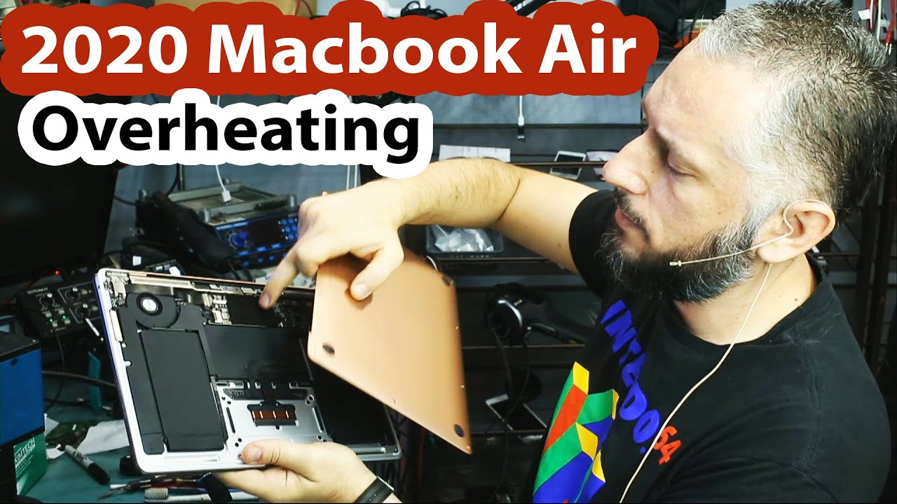 2020 MacBook Air issues: Overheating, Noisy Fan & Ineffective Cooling