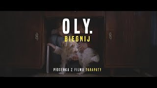 Oly. - Biegnij (Official Audio) z filmu Tarapaty