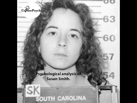 Psychological analysis of Susan Smith who murdered her two young children.